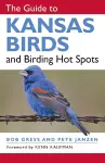 The Guide to Kansas Birds and Birding Hot Spots cover