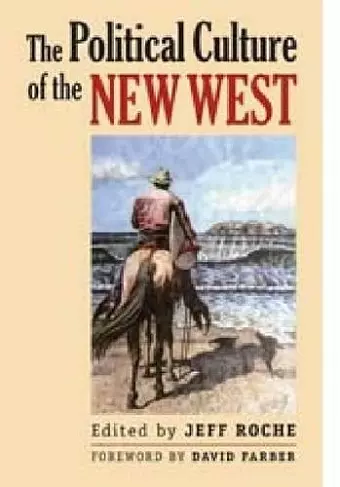 The Political Culture of the New West cover