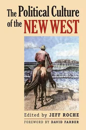 The Political Culture of the New West cover