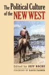 The Political Culture of the New West cover