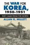 The War for Korea, 1950-1951 cover