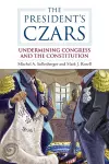 The President's Czars cover