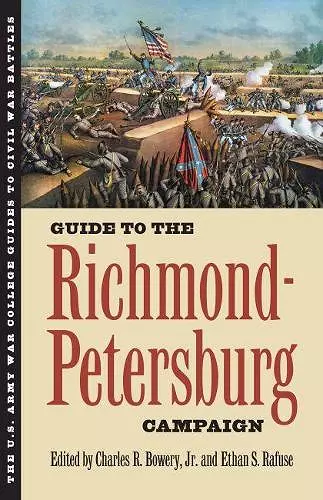 Guide to the Richmond-Petersburg Campaign cover