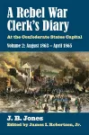 A Rebel War Clerk’s Diary, Volume 2 cover