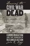 Honoring the Civil War Dead cover