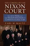 The Coming of the Nixon Court cover