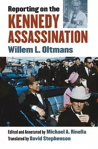 Reporting on the Kennedy Assassination cover