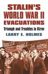 Stalin's World War II Evacuations cover