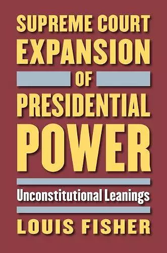 Supreme Court Expansion of Presidential Power cover