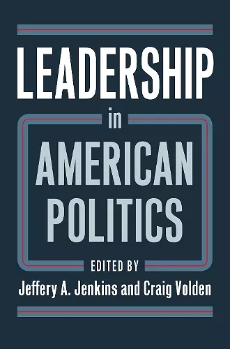 Leadership in American Politics cover