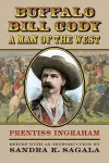 Buffalo Bill Cody, A Man of the West cover