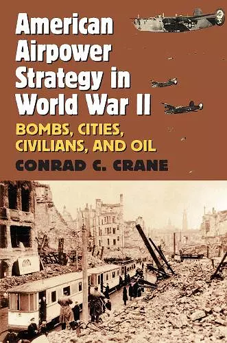 American Airpower Strategy in World War II cover