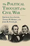 The Political Thought of the Civil War cover