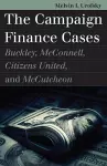 The Campaign Finance Cases cover