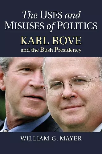 The Uses and Misuses of Politics cover