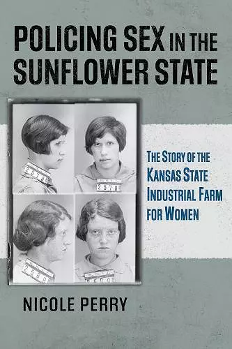 Policing Sex in the Sunflower State cover