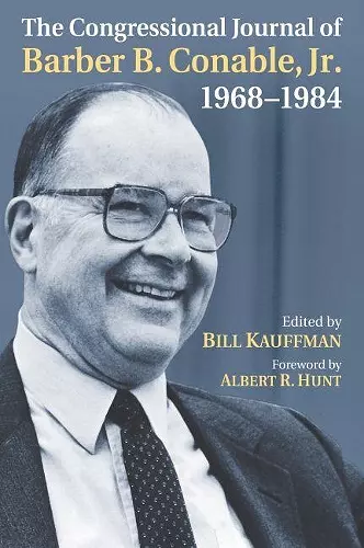 The Congressional Journal of Barber B. Conable, Jr., 1968-1984 cover