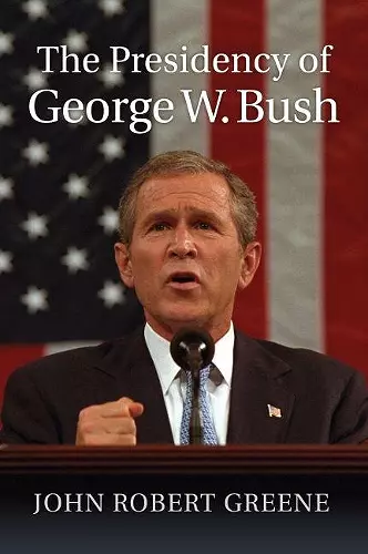 The Presidency of George W. Bush cover