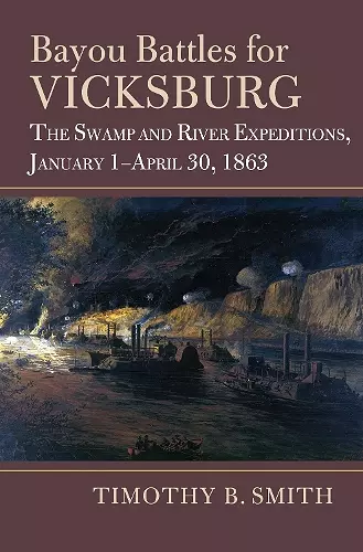 Bayou Battles for Vicksburg cover