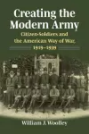 Creating the Modern Army cover