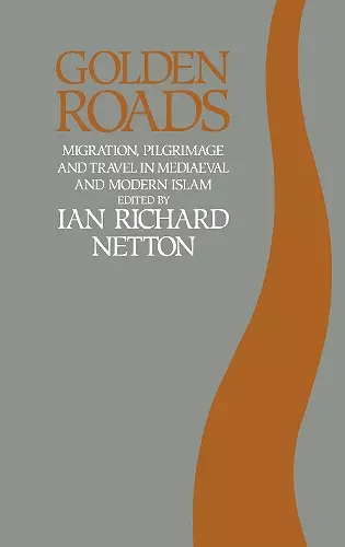 Golden Roads: Migration,pilgrimage cover