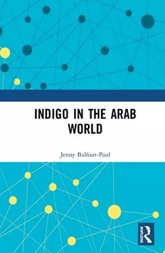 Indigo in the Arab World cover