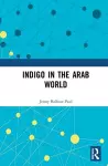 Indigo in the Arab World cover