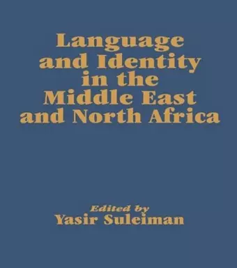 Language and Identity in the Middle East and North Africa cover