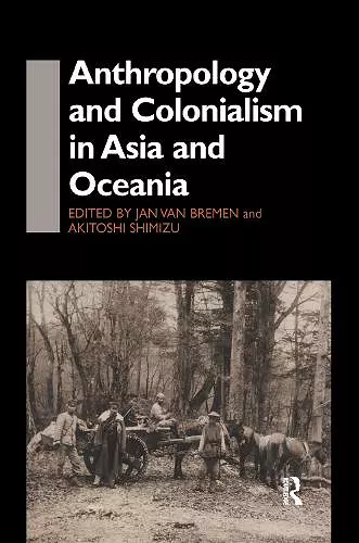 Anthropology and Colonialism in Asia cover