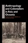 Anthropology and Colonialism in Asia cover