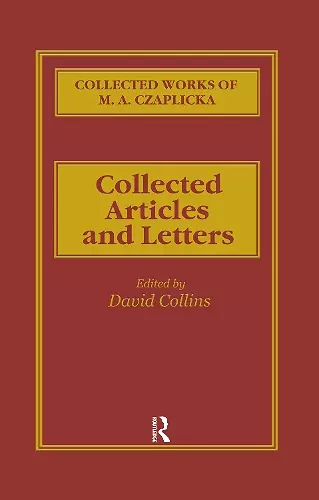 The Collected Works of M. A. Czaplicka cover