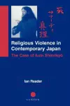 Religious Violence in Contemporary Japan cover