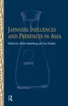 Japanese Influences and Presences in Asia cover