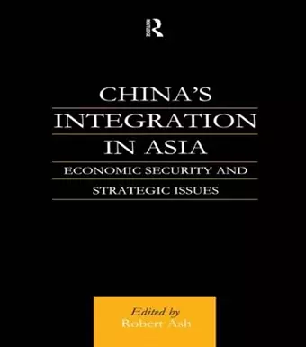 China's Integration in Asia cover