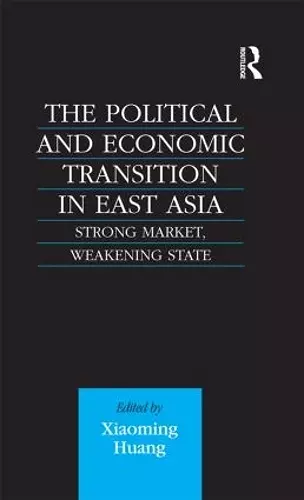 The Political and Economic Transition in East Asia cover