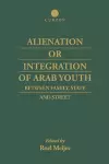 Alienation or Integration of Arab Youth cover