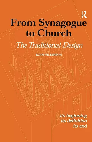 From Synagogue to Church: The Traditional Design cover