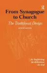 From Synagogue to Church: The Traditional Design cover