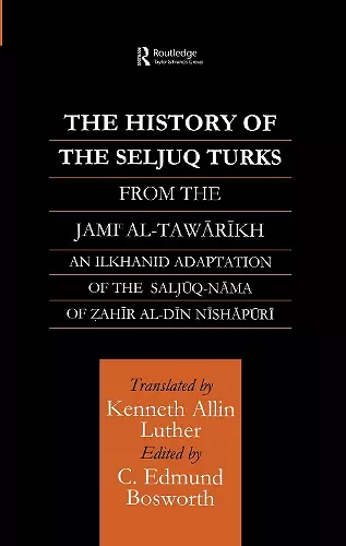 The History of the Seljuq Turks cover