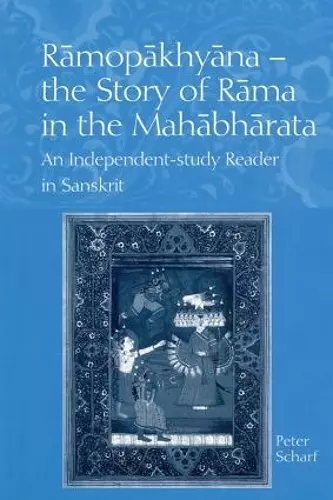 Ramopakhyana - The Story of Rama in the Mahabharata cover