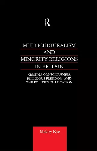 Multiculturalism and Minority Religions in Britain cover