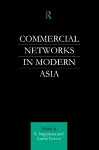 Commercial Networks in Modern Asia cover