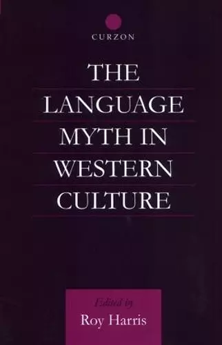 The Language Myth in Western Culture cover