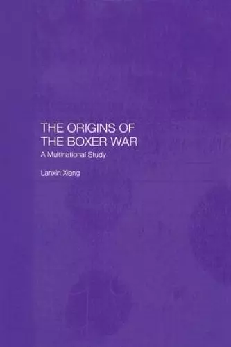 The Origins of the Boxer War cover