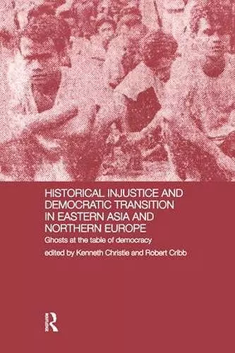 Historical Injustice and Democratic Transition in Eastern Asia and Northern Europe cover