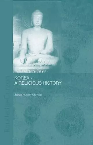 Korea - A Religious History cover