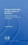 Religious Motivation and the Origins of Buddhism cover