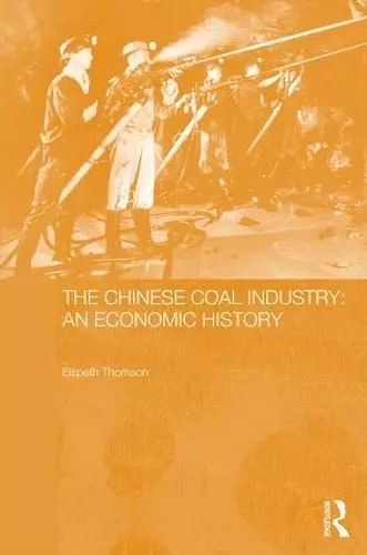 The Chinese Coal Industry cover