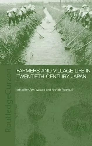 Farmers and Village Life in Japan cover