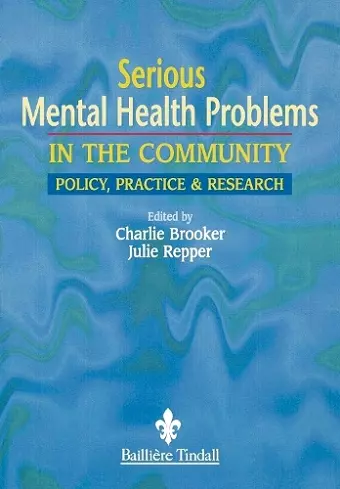 Serious Mental Health Problems in the Community cover